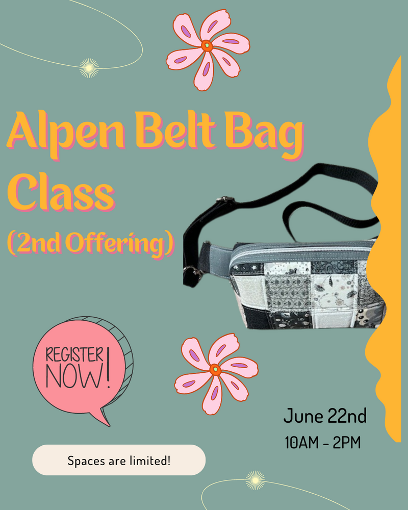 Alpen Belt Bag Class (2nd Offering)