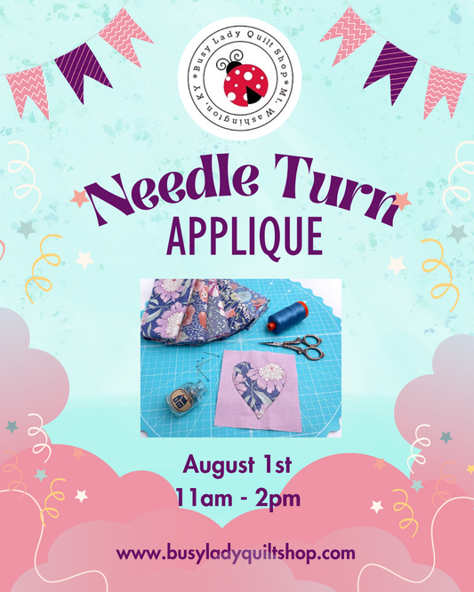 Needle Turn Applique - August 1st