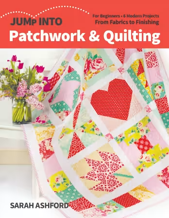 Jump Into Patchwork & Quilting Book