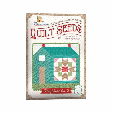 Lori Holt Quilt Seeds Pattern Home Town Neighbor No. 6