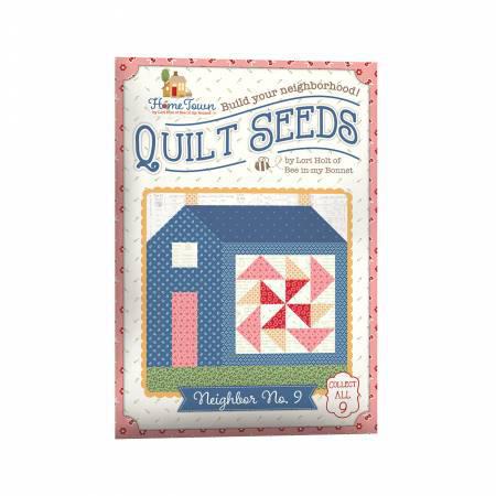 Lori Holt Quilt Seeds Pattern Home Town Neighbor No. 9