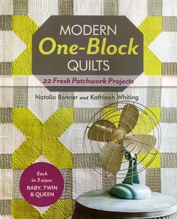 Modern One-Block Quilts Book