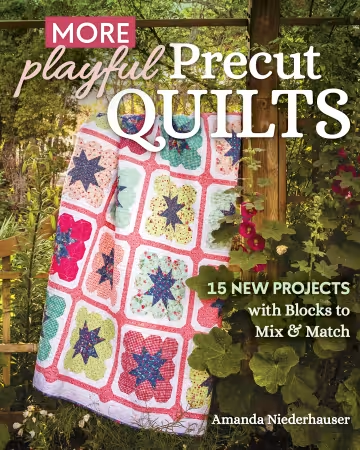 More Playful Precut Quilts Book