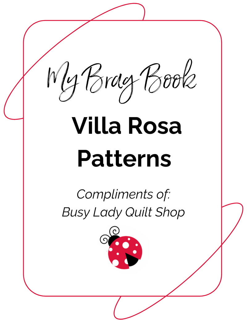 Villa Rosa Brag Book Pattern Bundle