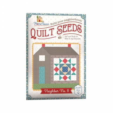 Lori Holt Quilt Seeds Pattern Home Town Neighbor No. 8