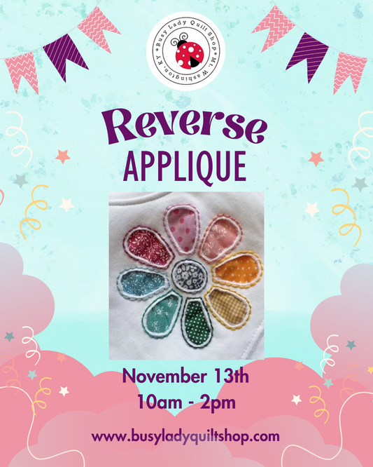 Reverse Appliqué - November 13th