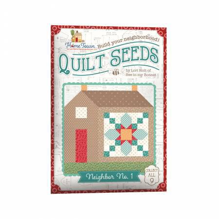 Lori Holt Quilt Seeds Pattern Home Town Neighbor No. 1