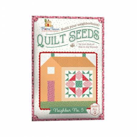 Lori Holt Quilt Seeds Pattern Home Town Neighbor No. 5