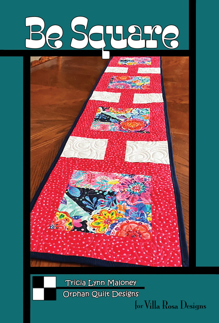 Be Square Runner Pattern