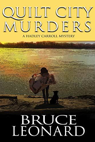 Quilt City Murders Book by Bruce Leonard