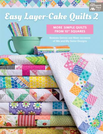 Easy Layer Cake Quilts 2